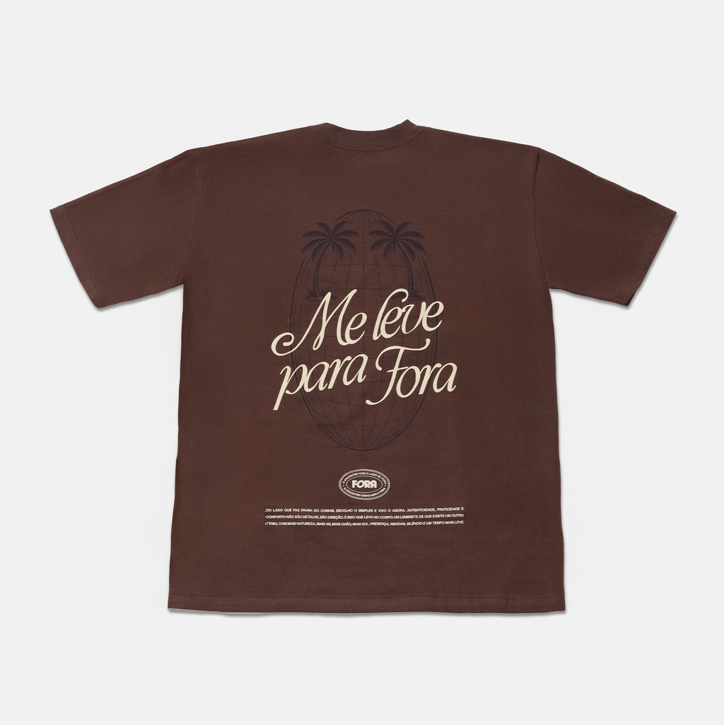 Camiseta Me Leve Para Fora