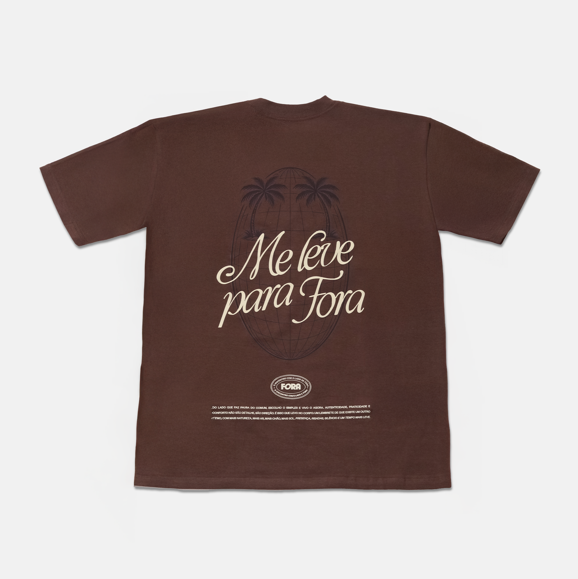 Camiseta Me Leve Para Fora